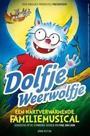 Poster do filme Dolfje Weerwolfje: De Familiemusical