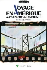 Voyage en Amérique avec un cheval emprunté movie poster