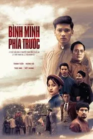 Bình Minh Phía Trước tv show poster