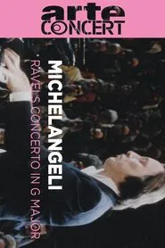 Michelangeli and Celibidache interpret Ravel  - Great musical moments movie poster