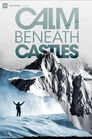 Poster do filme Calm Beneath Castles