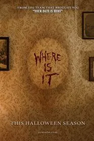 Where Is It movie poster
