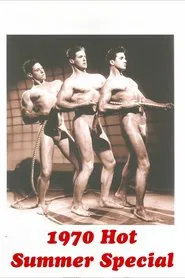 1970 Hot Summer Special movie poster