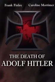 The Death of Adolf Hitler movie poster
