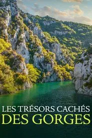 Les Trésors cachés des gorges movie poster