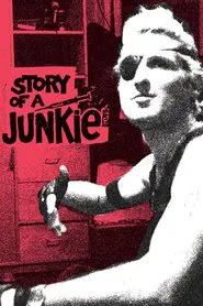 Story of a Junkie movie poster
