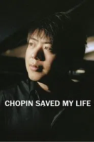 Poster do filme Chopin Saved My Life