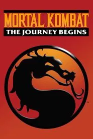 Mortal Kombat: The Journey Begins movie poster