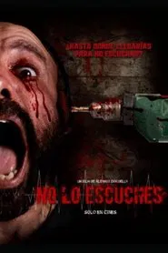 Poster do filme No Lo Escuches