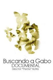 Buscando a Gabo movie poster