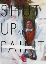 Shut Up and Paint movie poster