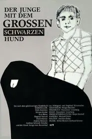 Poster do filme The Boy with the Big Black Dog