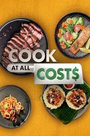 Cook at all Costs tv show poster
