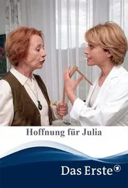 Hoffnung für Julia movie poster
