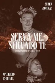Serva me, Servabo te movie poster