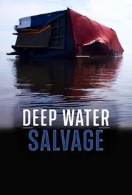 Deep Water Salvage tv show poster