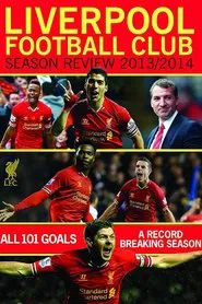 Poster do filme Liverpool Football Club Season Review: 2013-2014