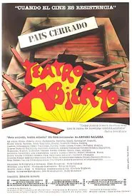 País cerrado, teatro abierto movie poster