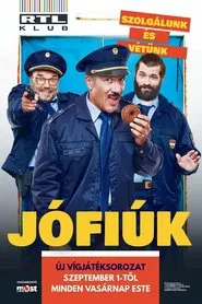 Jófiúk tv show poster