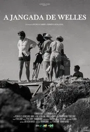 Poster do filme A Jangada de Welles