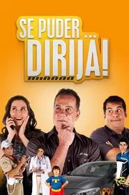 Se Puder... Dirija! movie poster