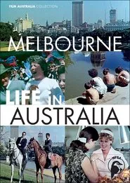 Life in Australia: Melbourne movie poster