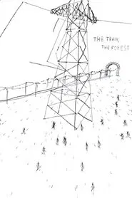 The Train, The Forest movie poster