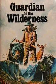 Guardian of the Wilderness movie poster