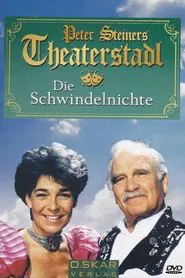 Poster do filme Peter Steiners Theaterstadl - Die Schwindelnichte