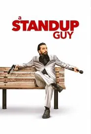 A Stand Up Guy movie poster
