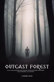 Outcast Forest movie poster