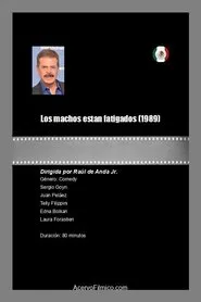 Los machos estan fatigados movie poster