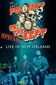 Last Podcast on the Left: Live in New Orleans movie poster