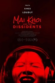 Mai Khoi & The Dissidents movie poster