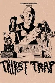 Thirst Trap movie poster