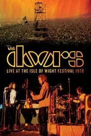 The Doors Live at the Isle of Wight Festival 1970 movie poster