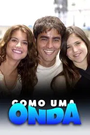 Como uma Onda tv show poster
