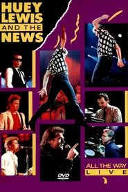 Huey Lewis and the News - All the Way Live movie poster