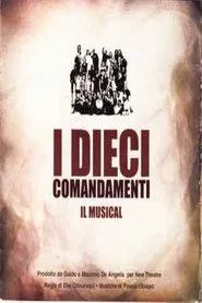 Poster do filme I Dieci Comandamenti Il Musical