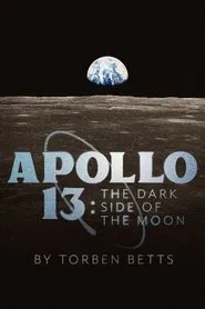 Apollo 13: The Dark Side of the Moon movie poster