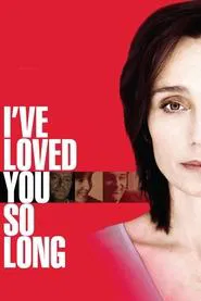 I've Loved You So Long movie poster