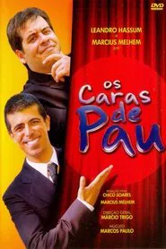 Os Caras de Pau tv show poster