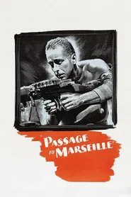 Passage to Marseille movie poster