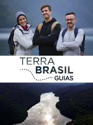 Terra Brasil - Guias tv show poster