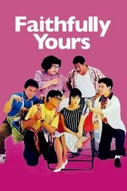 Faithfully Yours movie poster