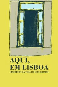 Here in Lisbon movie poster