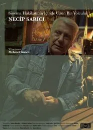A Long Journey Into the Truth of Cinema: Necip Sarıcı movie poster