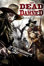 The Dead and the Damned movie poster
