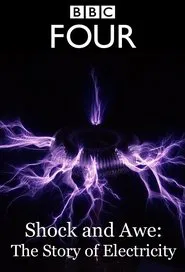 Shock and Awe: The Story of Electricity tv show poster