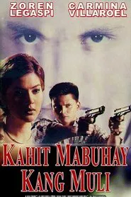 Kahit Mabuhay Kang Muli movie poster